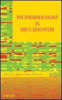 Jens-Uwe Peters - Polypharmacology in Drug Discovery, Inbunden