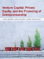 bokomslag Venture Capital, Private Equity, and the Financing of Entrepreneurship