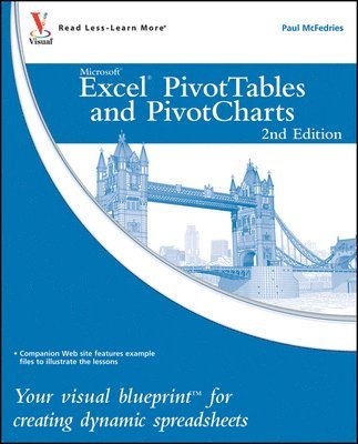 Excel PivotTables and PivotCharts: Your Visual Blueprint for Creating Dynamic Spreadsheets 2nd Edition 1