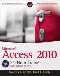 bokomslag Microsoft Access 2010 24-Hour Trainer Book/DVD Package