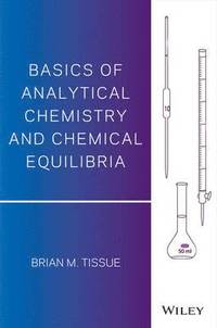 bokomslag Basics of Analytical Chemistry and Chemical Equilibia