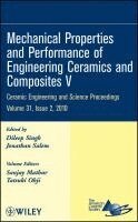 Dileep Singh, Jonathan Salem - Mechanical Properties and Performance of Engineering Ceramics and Composites V, Volume 31, Issue 2, Inbunden