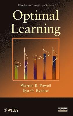 Warren B. Powell, Ilya O. Ryzhov - Optimal Learning, Inbunden