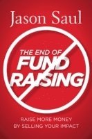 bokomslag The End of Fundraising