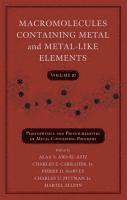 bokomslag Macromolecules Containing Metal and Metal-Like Elements, Volume 10