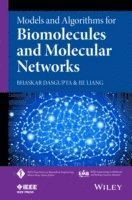 Bhaskar DasGupta, Jie Liang - Models and Algorithms for Biomolecules and Molecular Networks, Inbunden