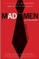 bokomslag Mad Men and Philosophy