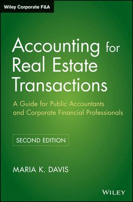 Maria K. Davis - Accounting for Real Estate Transactions, Inbunden