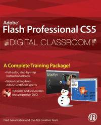 bokomslag Flash Professional CS5 Digital Classroom Book/DVD Package