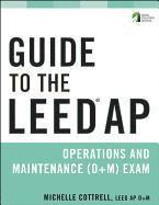 bokomslag Guide to the LEED AP Operations and Maintenance (O+M) Exam