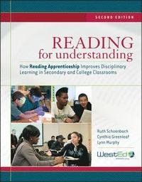 bokomslag Reading for Understanding - How Reading Apprenticeship Improves Disciplinary Learning in Secondary and College Classrooms 2e