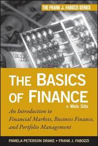 bokomslag The Basics of Finance: An Introduction to Financial Markets, Business Finance, and Portfolio Management