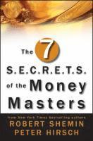 bokomslag The Seven S.E.C.R.E.T.S. of the Money Masters