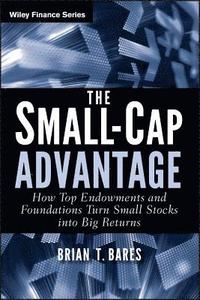 bokomslag The Small-Cap Advantage