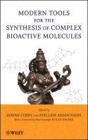 Modern Tools for the Synthesis of Complex Bioactive Molecules 1