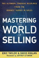 Eric Taylor, David Riklan - Mastering the World of Selling, Häftad