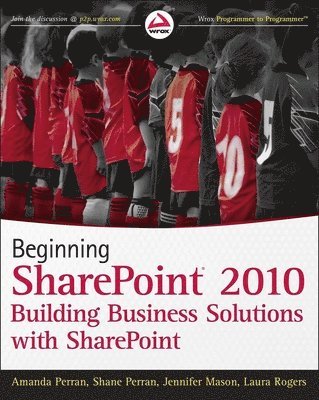 bokomslag Beginning SharePoint 2010: Building Business Solutions with SharePoint