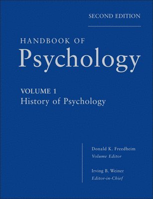 Donald K. Freedheim - Handbook of Psychology, History of Psychology, Inbunden
