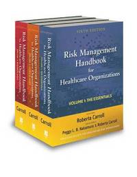 bokomslag Risk Management Handbook for Health Care Organizations, 3 Volume Set