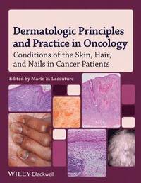 bokomslag Dermatologic Principles and Practice in Oncology