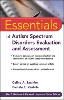 Essentials of Autism Spectrum Disorders Evaluation and Assessment 1