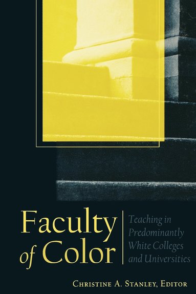 Stanley, Christine A. Stanley - Faculty of Color, Häftad