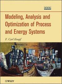 bokomslag Modeling, Analysis and Optimization of Process and Energy Systems