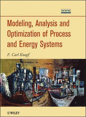 bokomslag Modeling, Analysis and Optimization of Process and Energy Systems