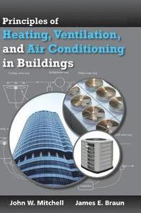 bokomslag Principles of Heating, Ventilation, and Air Conditioning in Buildings