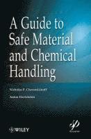 bokomslag A Guide to Safe Material and Chemical Handling