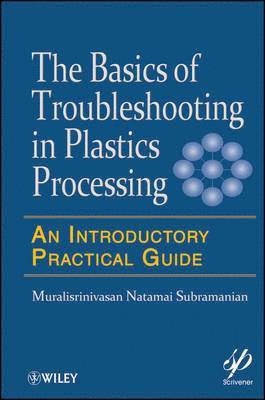 Basics of Troubleshooting in Plastics Processing 1