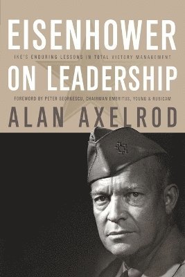 Eisenhower on Leadership 1