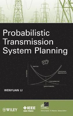 Probabilistic Transmission System Planning 1