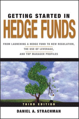 Daniel A. Strachman, Daniel A Strachman - Getting Started in Hedge Funds, Häftad