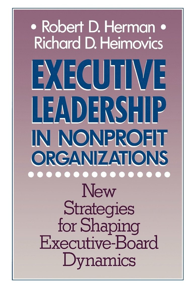 Executive Leadership in Nonprofit Organizations 1