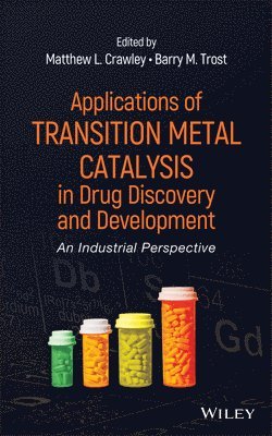 bokomslag Applications of Transition Metal Catalysis in Drug Discovery and Development