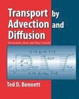 Ted Bennett - Transport by Advection and Diffusion, Inbunden