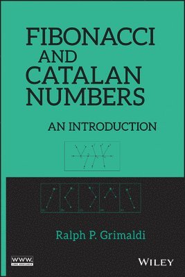 Ralph Grimaldi - Fibonacci and Catalan Numbers, Inbunden