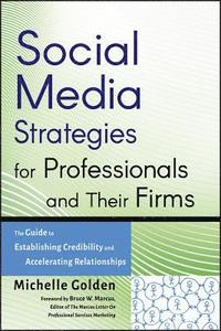 bokomslag Social Media Strategies for Professionals and Their Firms
