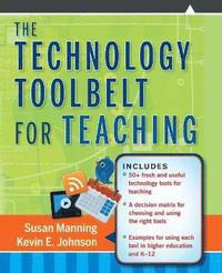 bokomslag The Technology Toolbelt for Teaching