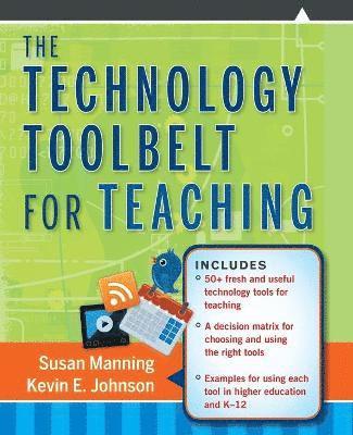 Susan Manning, Kevin E. Johnson - Technology Toolbelt for Teaching, Häftad