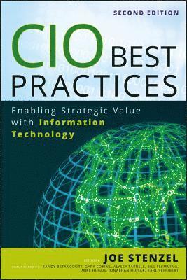Gary Cokins, Karl D. Schubert, Michael H. Hugos, Randy Betancourt, Alyssa Farrell, Bill Flemming, Jonathan Hujsak, Joe Stenzel - CIO Best Practices, Inbunden