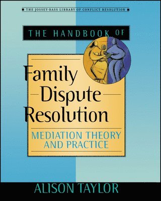 The Handbook of Family Dispute Resolution 1