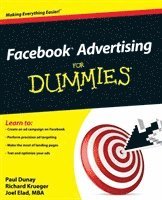 Paul Dunay, Richard Krueger, Joel Elad - Facebook Advertising For Dummies, Häftad