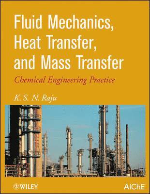 bokomslag Fluid Mechanics, Heat Transfer, and Mass Transfer