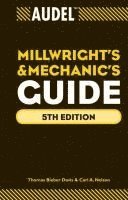 Audel Millwrights and Mechanics Guide 1