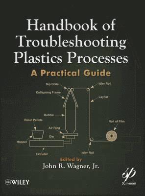 Handbook of Troubleshooting Plastics Processes 1