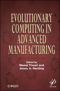 bokomslag Evolutionary Computing in Advanced Manufacturing