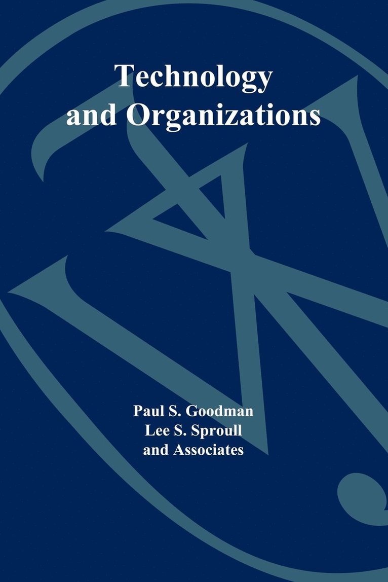 Technology and Organizations 1