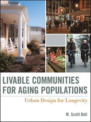 Livable Communities for Aging Populations 1